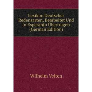   Und in Esperanto Ã?bertragen (German Edition) Wilhelm Velten Books