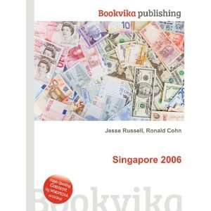  Singapore 2006 Ronald Cohn Jesse Russell Books