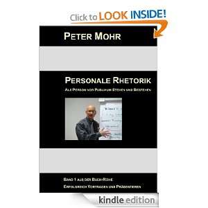   Rhetorik Als Person vor Publikum Stehen und Bestehen (German Edition