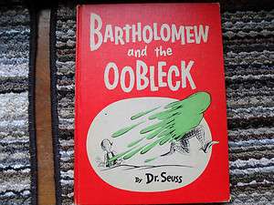 Bartholomew and the Oobleck by Dr. Seuss (1949, Hardcover 