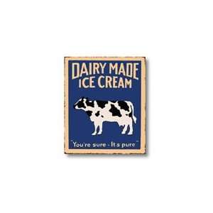  Dairy Made Ice Cream Tin Sign 