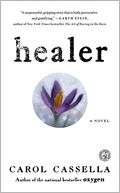   Healer by Carol Cassella, Simon & Schuster  NOOK 