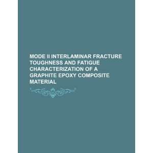  Mode II interlaminar fracture toughness and fatigue 