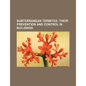  Subterranean termites their prevention and control in 