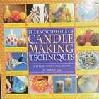 The Encyclopedia of Candlemaking Techniques by Sue Heaser and Sandie 