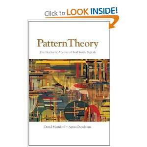  Pattern Theory The Stochastic Analysis of Real World 