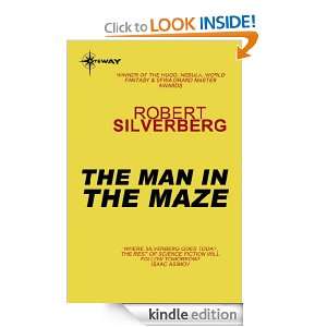 The Man In The Maze Robert Silverberg  Kindle Store