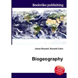  Biogeography Ronald Cohn Jesse Russell Books