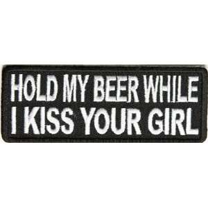 Beer While I Kiss Your Girl Patch, 4x1.5 inch, small embroidered iron 