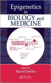 Epigenetics in Biology and Medicine, (0849372895), Manel Esteller 