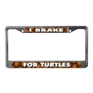  I BREAK FOR TURTLES Funny License Plate Frame by  