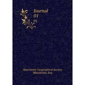  Journal. 01 Manchester, Eng Manchester Geographical 