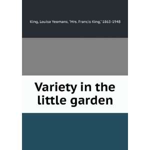  Variety in the little garden, Francis King Books
