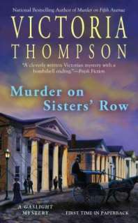   Murder on Sisters Row (Gaslight Series #13) by Victoria Thompson 