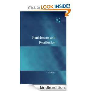 Punishment and Retribution (Law, Justice and Power) Leo Zaibert 