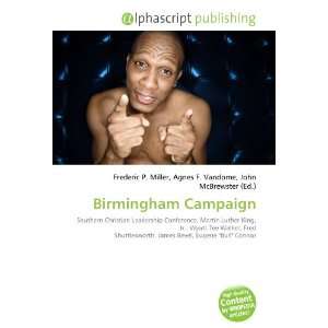 Birmingham Campaign 9786132674944  Books