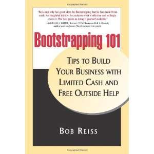  Bootstrapping 101 Tips to Build Your business with 