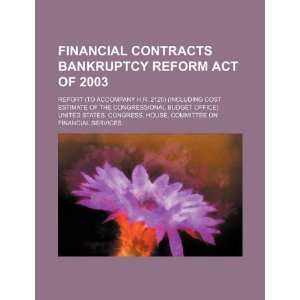  Financial Contracts Bankruptcy Reform Act of 2003 report 