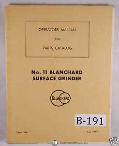 Blanchard No. 11 Surface Grinder Operators Parts Manual  