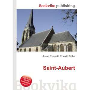  Saint Aubert Ronald Cohn Jesse Russell Books