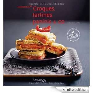 Croques, tartines, paninis & co (French Edition) David Batty, Eric 