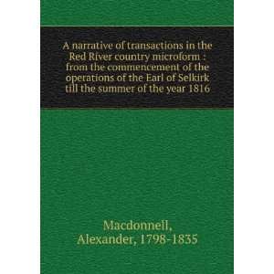   the summer of the year 1816 Alexander, 1798 1835 Macdonnell Books
