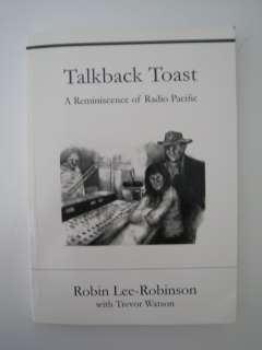 Talkback Toast Reminiscence of Radio Pacific SIGNED pb  