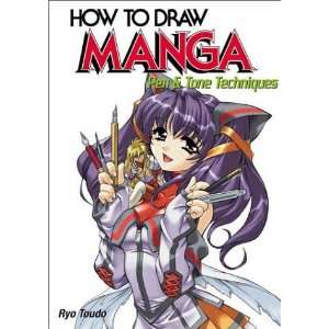   How To Draw Manga Pen & Tone Techniques [Paperback] Ryo Toudo Books