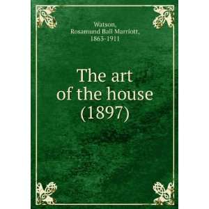   1897) (9781275679733) Rosamund Ball Marriott, 1863 1911 Watson Books