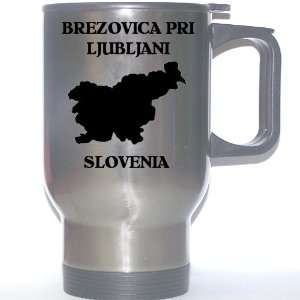  Slovenia   BREZOVICA PRI LJUBLJANI Stainless Steel Mug 