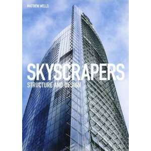    Skyscrapers Structure and Design [Hardcover] Matthew Wells Books
