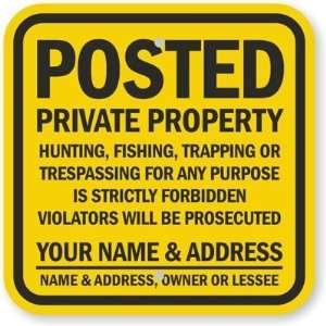   Trespassing is Strictly Forbidden High Intensity Grade Sign, 12 x 12