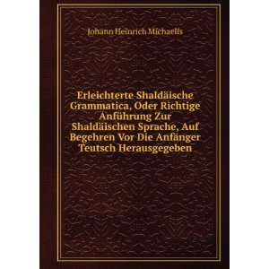   AnfÃ¤nger Teutsch Herausgegeben Johann Heinrich Michaelis Books