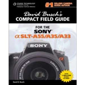  CENGAGE David Buschs Compact Field Guide Sony Alpha SLT 