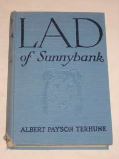 Albert Payson Terhune LAD OF SUNNYBANK 1929 HC  