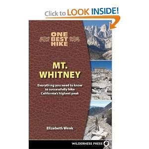    One Best Hike Mt. Whitney [Paperback] Elizabeth Wenk Books
