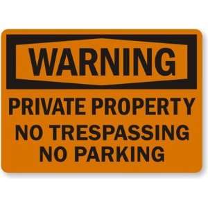  Trespassing, No Parking Diamond Grade Sign, 24 x 18