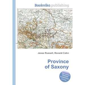  Province of Saxony Ronald Cohn Jesse Russell Books