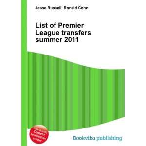  List of Premier League transfers summer 2011 Ronald Cohn 