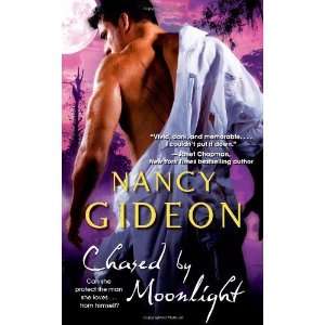  Chased by Moonlight [Mass Market Paperback] Nancy Gideon Books