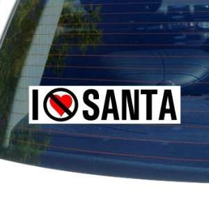 I Hate Anti SANTA   Window Bumper Sticker Automotive