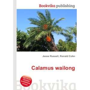  Calamus wailong Ronald Cohn Jesse Russell Books
