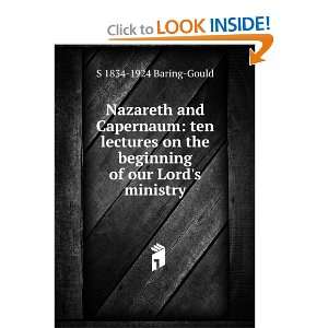  Nazareth and Capernaum ten lectures on the beginning of 