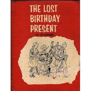  The Lost Birthday Present Lee Wyndham Books