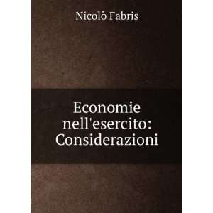    Economie nellesercito Considerazioni NicolÃ² Fabris Books