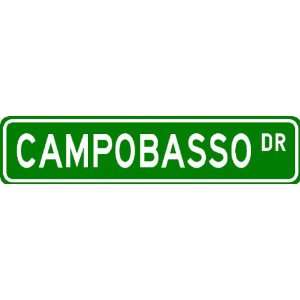  CAMPOBASSO Street Sign ~ Personalized Family Lastname Sign 