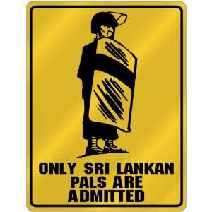  New  Only Sri Lankan Pals Are Admitted  Sri Lanka 
