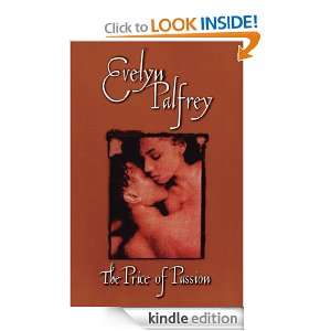 The Price of Passion Evelyn Palfrey  Kindle Store