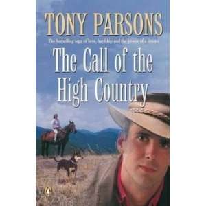  The Call of the High Country Parsons Tony Books