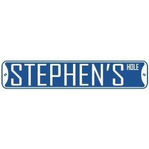   STEPHEN HOLE  STREET SIGN